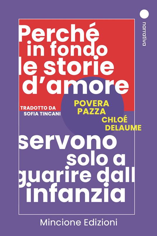 Povera pazza - Chloé Delaume,Sofia Tincani - ebook