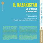 Il Kazakistan in 10 parole