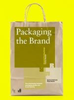Packaging the Brand: The Relationship Between Packaging Design and Brand Identity