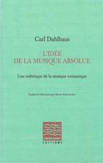 L'idée de la musique absolue