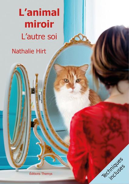 L'animal miroir - Nathalie Hirt - ebook