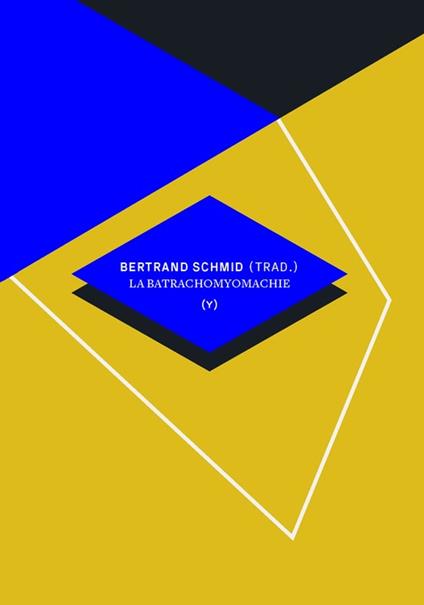 La Batrachomyomachie - Homère,Bertrand Schmid - ebook