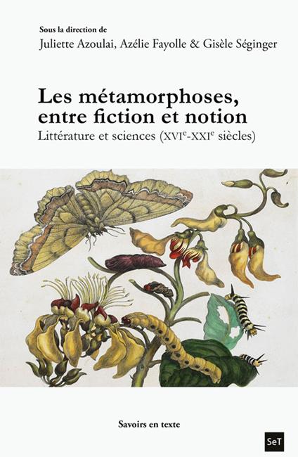 Les métamorphoses, entre fiction et notion