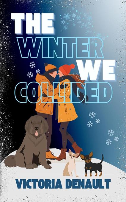 The Winter We Collided