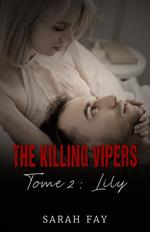 The Killing Vipers - Tome 2 - Lily