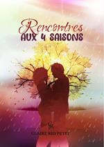 Rencontres aux 4 saisons
