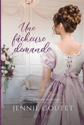 Une facheuse demande - Jennie Goutet - cover