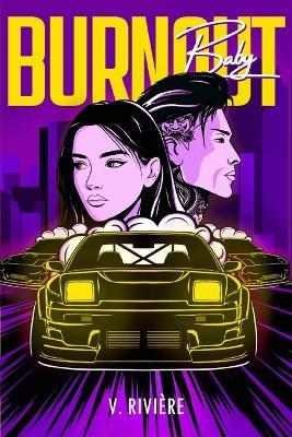 Burnout Baby - V Rivi?re - cover