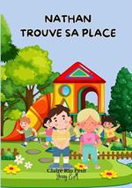 Nathan trouve sa place