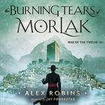 Burning Tears of Morlak, The