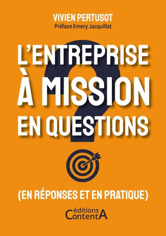 L'entreprise à mission en questions