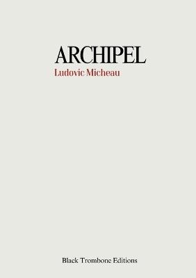 Archipel - Ludovic Micheau - cover