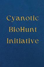 Cyanotic BioHunt Initiative