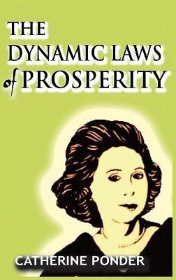 The Dynamic Laws of Prosperity - Catherine Ponder - cover