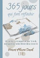 365 jours qui font reflechir: Une annee d'introspection pour faire du menage dans notre tete