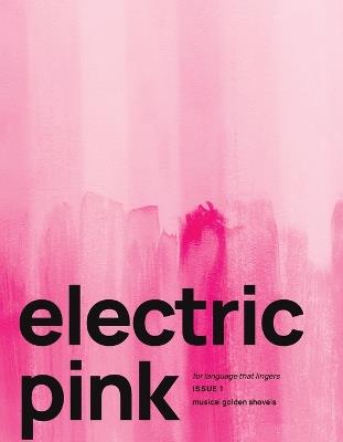 electric pink issue 1: musical golden shovels - cover