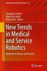 New Trends in Medical and Service Robotics: Advances in Theory and Practice