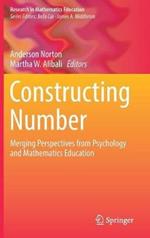 Constructing Number: Merging Perspectives from Psychology and Mathematics Education