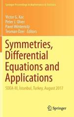 Symmetries, Differential Equations and Applications: SDEA-III, Istanbul, Turkey, August 2017