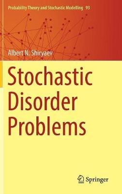 Stochastic Disorder Problems - Albert N. Shiryaev - cover