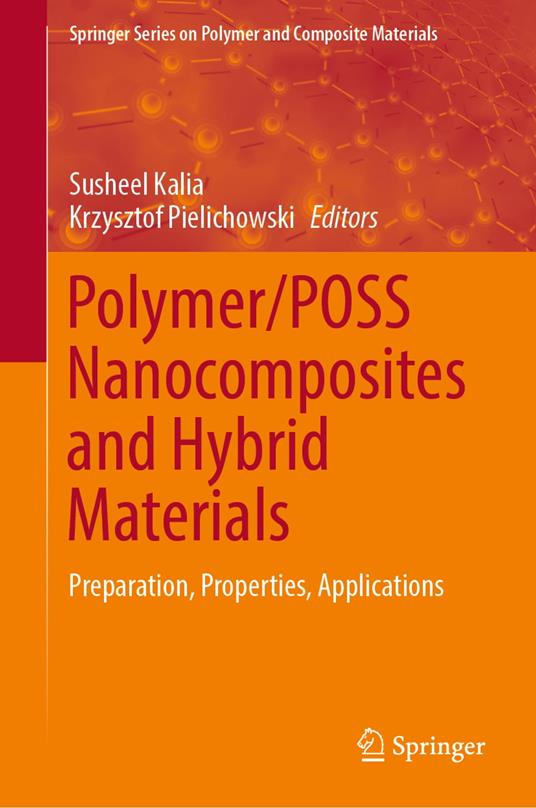 Polymer/POSS Nanocomposites and Hybrid Materials