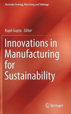 Innovations in Manufacturing for Sustainability - cover