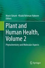 Plant and Human Health, Volume 2: Phytochemistry and Molecular Aspects