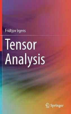 Tensor Analysis - Fridtjov Irgens - cover