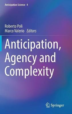 Anticipation, Agency and Complexity - cover