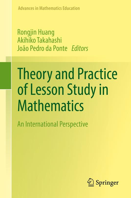 Theory and Practice of Lesson Study in Mathematics