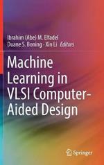 Machine Learning in VLSI Computer-Aided Design