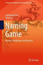 Naming Game: Models, Simulations and Analysis