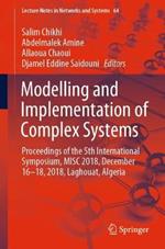Modelling and Implementation of Complex Systems: Proceedings of the 5th International Symposium, MISC 2018, December 16-18, 2018, Laghouat, Algeria
