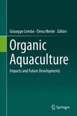 Organic Aquaculture: Impacts and Future  Developments