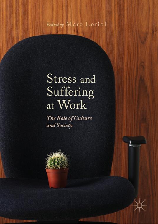 Stress and Suffering at Work