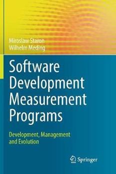 Libro inglese Software Development Measurement Programs: Development, Management and Evolution Miroslaw Staron , Wilhelm Meding