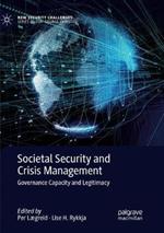 Societal Security and Crisis Management: Governance Capacity and Legitimacy