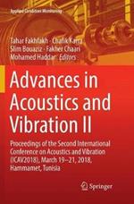 Advances in Acoustics and Vibration II: Proceedings of the Second International Conference on Acoustics and Vibration (ICAV2018), March 19-21, 2018, Hammamet, Tunisia