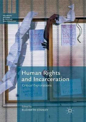 Human Rights and Incarceration: Critical Explorations - cover
