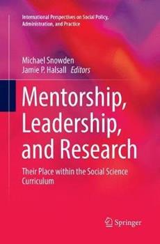 Libro in inglese Mentorship, Leadership, and Research: Their Place within the Social Science Curriculum 
