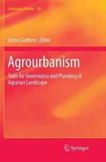 Agrourbanism: Tools for Governance and Planning of Agrarian Landscape