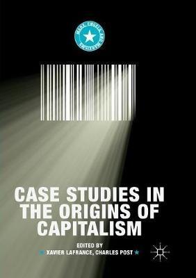 Case Studies in the Origins of Capitalism - cover