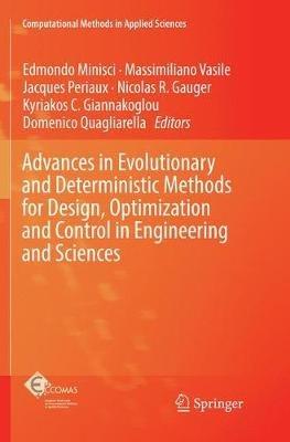 Advances in Evolutionary and Deterministic Methods for Design, Optimization and Control in Engineering and Sciences - cover