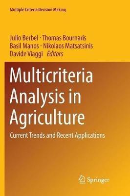 Multicriteria Analysis in Agriculture: Current Trends and Recent Applications - cover