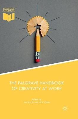 The Palgrave Handbook of Creativity at Work - cover