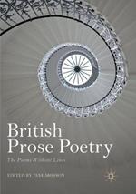 British Prose Poetry: The Poems Without Lines