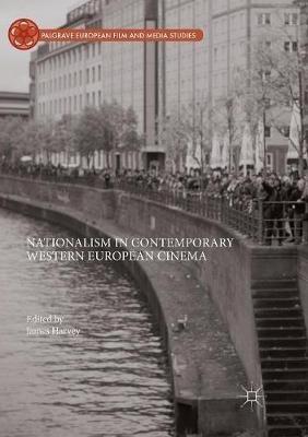 Nationalism in Contemporary Western European Cinema - cover