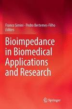 Bioimpedance in Biomedical Applications and Research