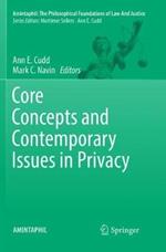 Core Concepts and Contemporary Issues in Privacy