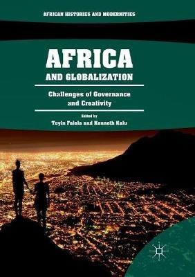 Africa and Globalization: Challenges of Governance and Creativity - cover